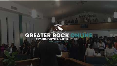 Greater Rock Sunday Service
